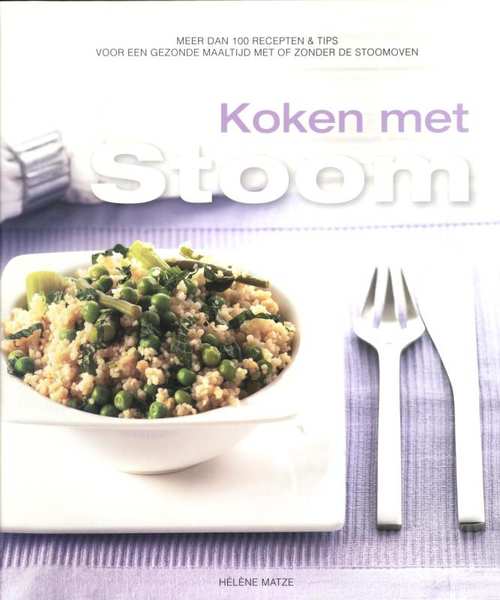 Bowls and Dishes Koken met stoom - Hélène Matze